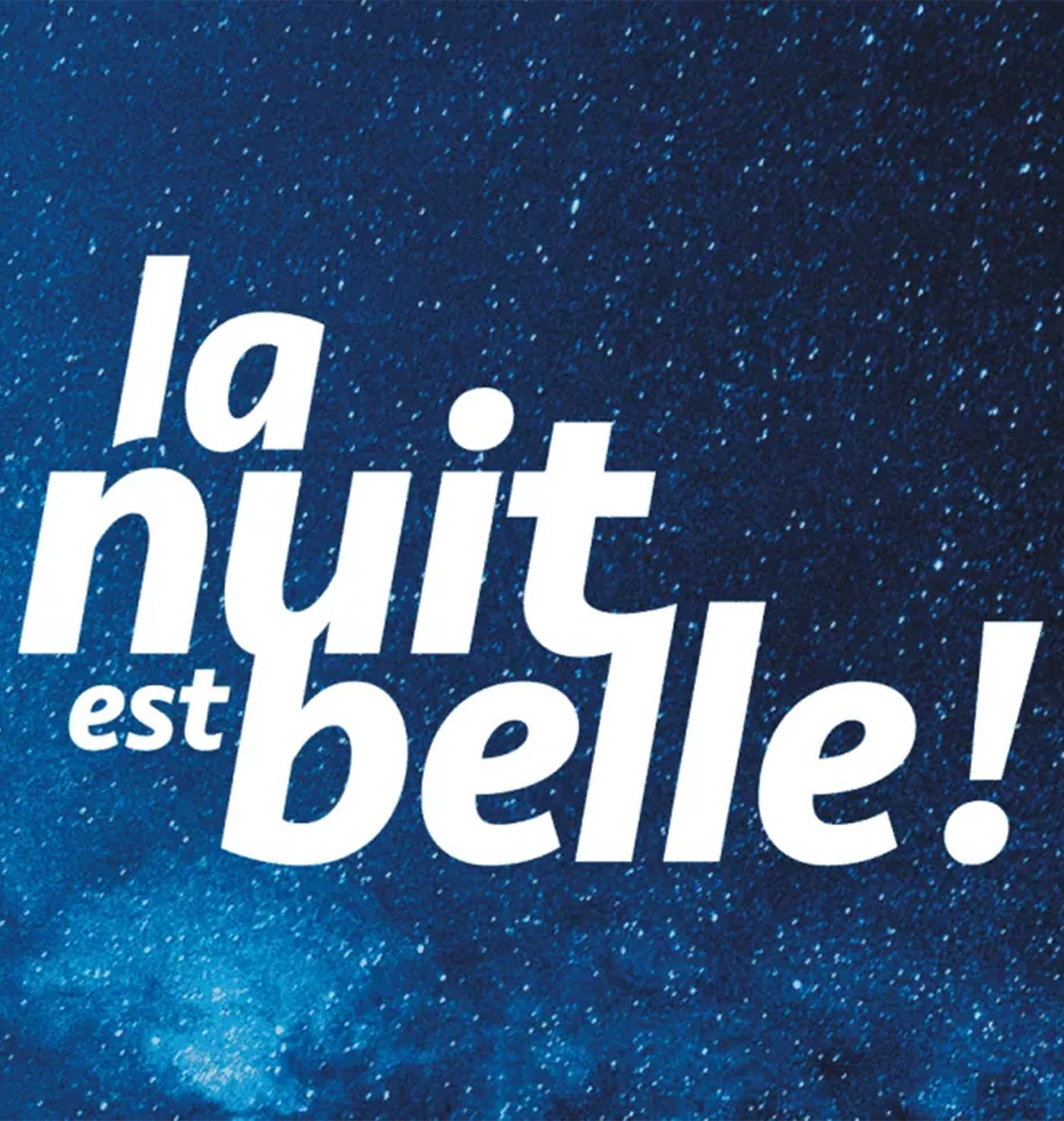 La nuit est belle 2023